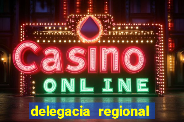 delegacia regional do trabalho